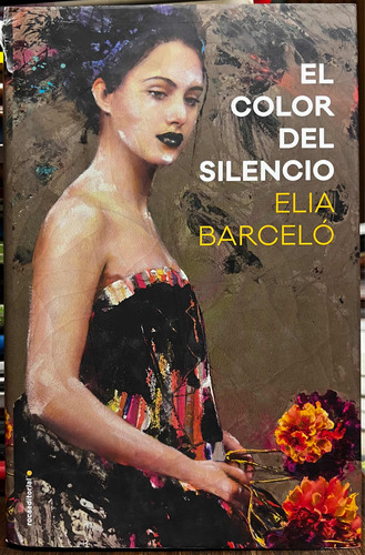 El Color Del Silencio - Elia Barcelo