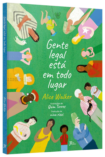 Gente legal está em todo lugar, de Walker, Alice. Editorial Editora José Olympio Ltda., capa mole em português, 2022