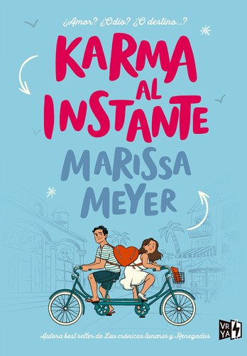 Karma al instante, de Meyer, Marissa. Editorial Vrya, tapa blanda en español, 2021