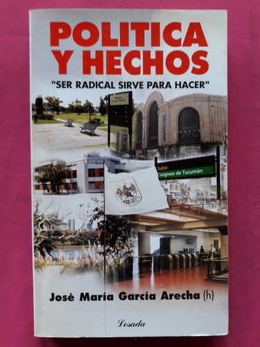 Politica Y Hechos - Jose Maria Garcia Arecha