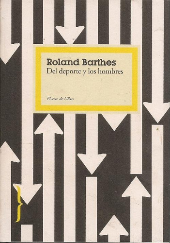 Libro Del Deporte Y Los Hombres De Roland Barthes