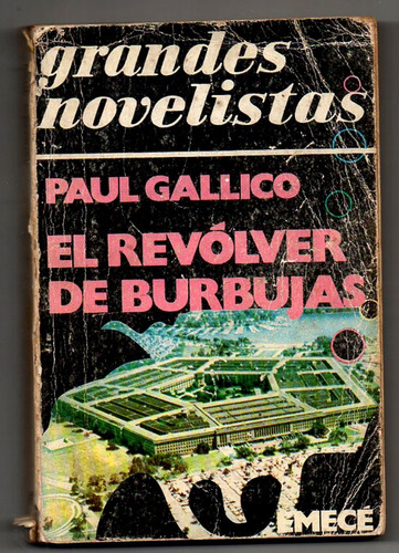 El Revolver De Burbujas - Paul Gallico
