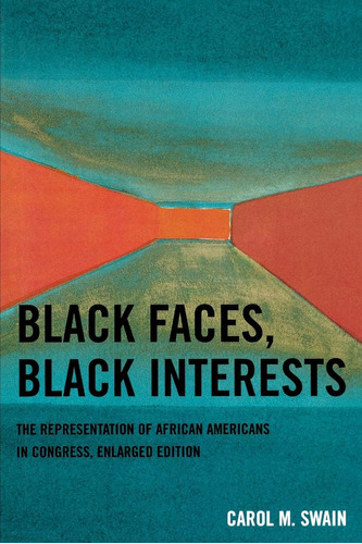 Libro: Black Faces, Black Interests: The Representation Of