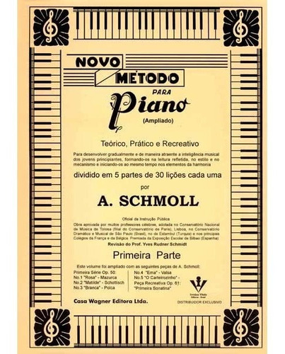 Novo Método Para Piano Ampliado A. Schmoll Primeira Parte