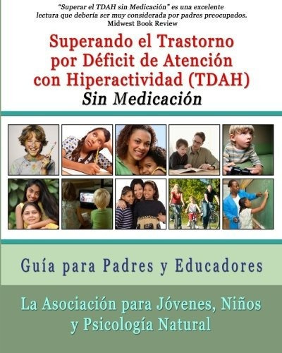 Libro : Superar El Trastorno Por Deficit De Atencion Con.. 