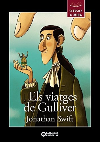 Els Viatges De Gulliver (llibres Infantils I Juvenils - Clàs