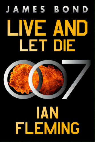 Live And Let Die: A James Bond Novel, De Fleming, Ian. Editorial William Morrow, Tapa Blanda En Inglés