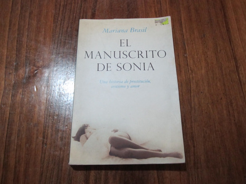 El Manuscrito De Sonia - Mariana Brasil - Ed: Bronce