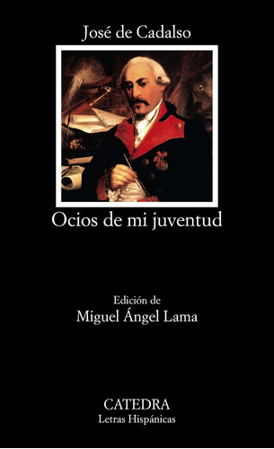 Libro Ocios De Mi Juventud De Cadalso José De Catedra