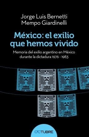 Mexico El Exilio Que Hemos Vivido Memoria Del Exilio Ar  Ge