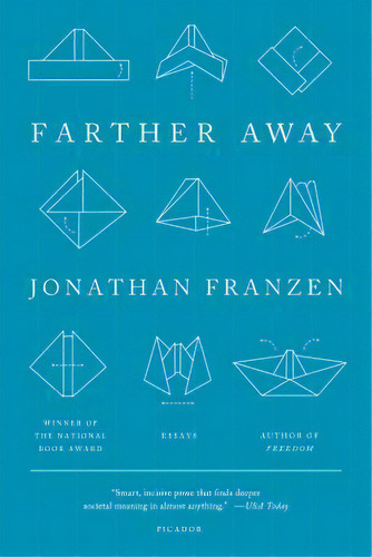 Farther Away, De Jonathan Franzen. Editorial St Martins Press, Tapa Blanda En Inglés