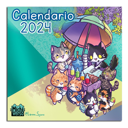 Calendario De Pared Michiverso 2024 Larenn Syanne