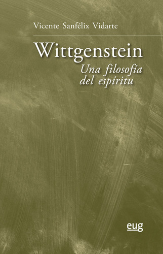 Libro Wittgenstein: Una Filosofía Del Espíritu