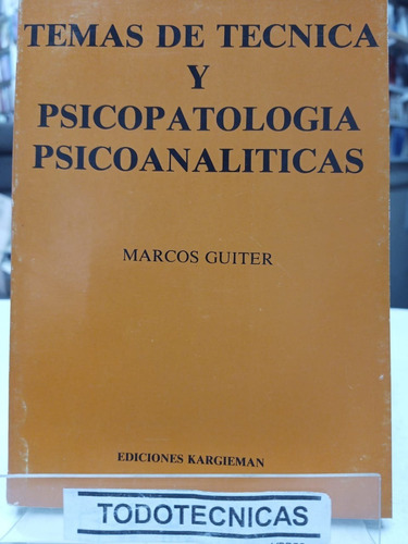 Temas De Tecnica Y Psicopatologia Psicoanaliticas   -sl