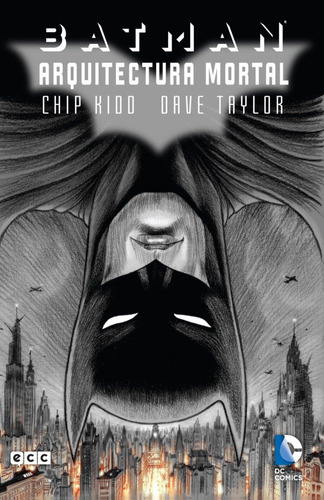 Libro Batman: Arquitectura Mortal - Kidd,chip