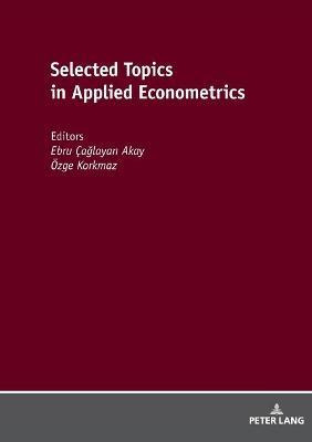 Libro Selected Topics In Applied Econometrics - Ebru Cagl...