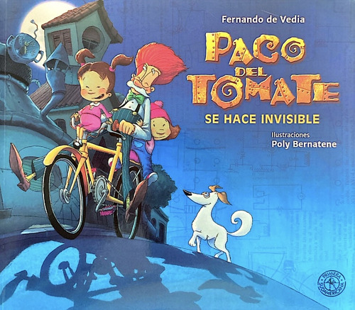 Paco Del Tomate Se Hace Invisible - Con dedicatoria personalizada del autor Fernando De Vedia
