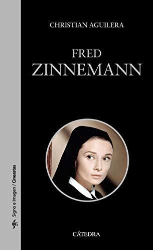 Fred Zinnemann (signo E Imagen - Signo E Imagen. Cineastas)