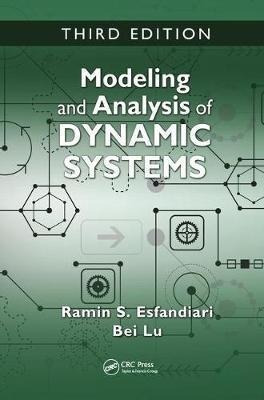 Modeling And Analysis Of Dynamic Systems - Ramin S. Esfan...