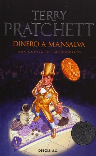 Libro Mundodisco # 31 Dinero A Mansalva - Terry Pratchett