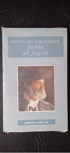 Junto Al Fogón Martiniano Leguizamón Crónica