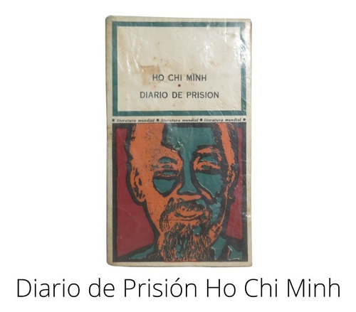 Libro Diario De Prisión Ho Chi Minh - 1970 Impreso En Cuba