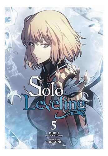 Solo Leveling, Vol. 5 (comic) (solo Leveling (comic), 5), De Dubu(redice Studio). Editorial Yen Press, Tapa Blanda En Inglés, 2022