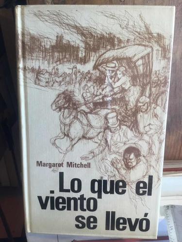 Lo Que El Viento Se Llevo Margaret Mitchell