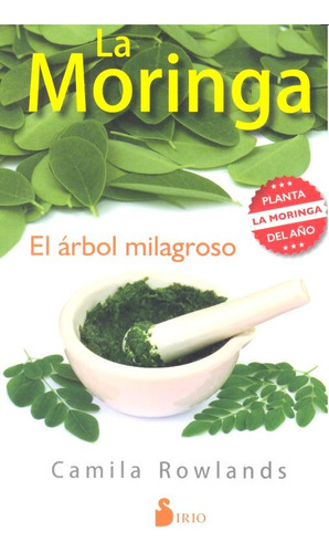 La Moringa, El Árbol Milagroso (libro Original)