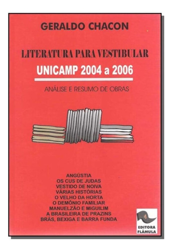 Literatura P/vestib.unicamp 2004/2006, De Chacon,geraldo. Editora Geraldo Chacon, Capa Mole Em Português