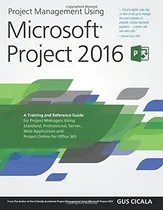 Comprar Book : Project Management Using Microsoft Project 2016 A...