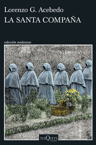 La Santa Compaña (serie Gonzalo De Berceo 2) - Acebedo - *