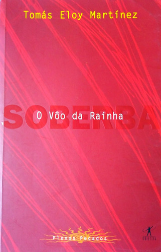 Livro O Vôo Da Rainha /2002 