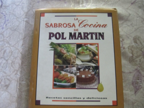 La Sabrosa Cocina De Pol Martin - Recetas Sencillas - Brimar