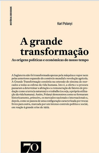 A Grande Transformação, De Polanyi, Karl. Editora Almedina Em Português