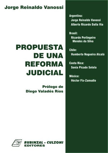 Propuesta De Una Reforma Judicial, De Vanossi, Jorge Reinaldo. Editorial Rubinzal En Español