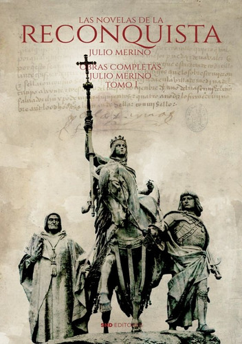 La Reconquista - Merino Gonzalez, Julio