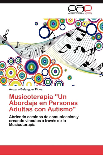 Libro: Musicoterapia  Un Abordaje En Personas Adultas Con De