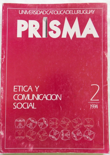 Prisma Ética Y Comunicación Social Nº. 2 - 1944