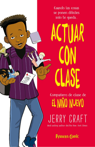 ACTUAR CON CLASE: No, de CRAFT, JERRY., vol. 1. Editorial Planeta Cómic, tapa blanda, edición 1 en español, 2023