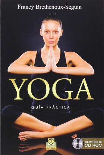  Libro Yoga -  Guía Práctica  + Cd    Brethenoux   Seguin