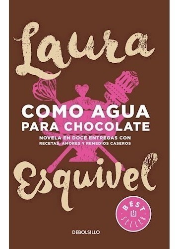 Libro Como Agua Para Chocolate - Esquivel Laura - Bolsillo