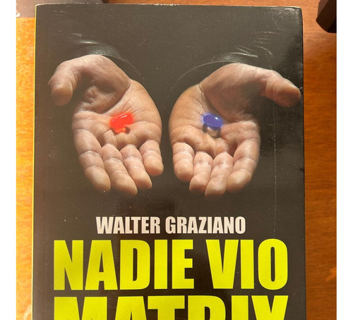 Nadie Vio Matrix - Walter Graziano - Planeta