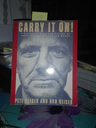 Carry It On !  // Pete Seeger And Bob Reiser