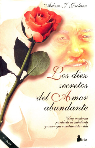 Diez Secretos Del Amor Abundante, Los - Adam Jackson / Sirio