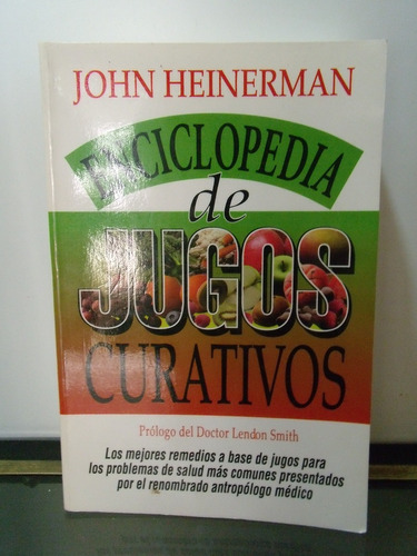 Adp Enciclopedia De Jugos Curativos John Heinerman / 1997