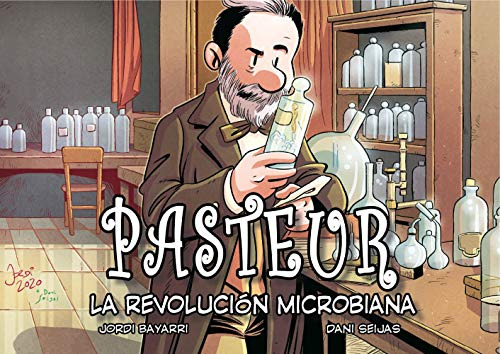 Pasteur La Revolucion Microbiana -cientificos-