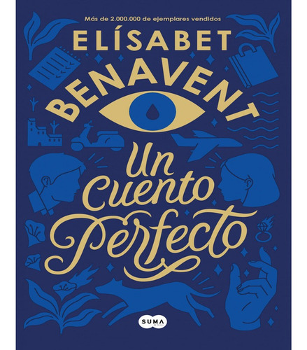 Un Cuento Perfecto / Elísabet Benavent