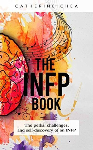 Book : The Infp Book: The Perks, Challenges, And Self-dis...