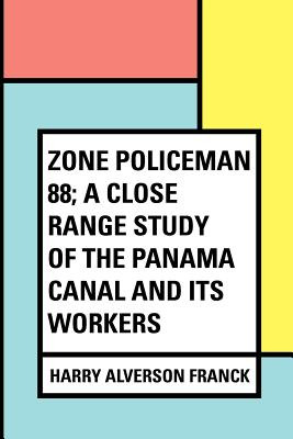 Libro Zone Policeman 88; A Close Range Study Of The Panam...
